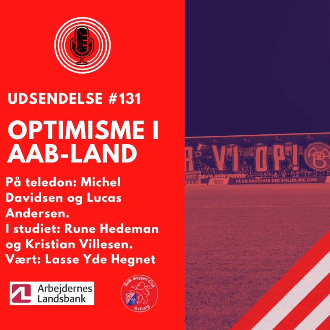 Stream #131 Optimisme i AaB-land (7/3 2023) by Rød Aalborg | Listen ...