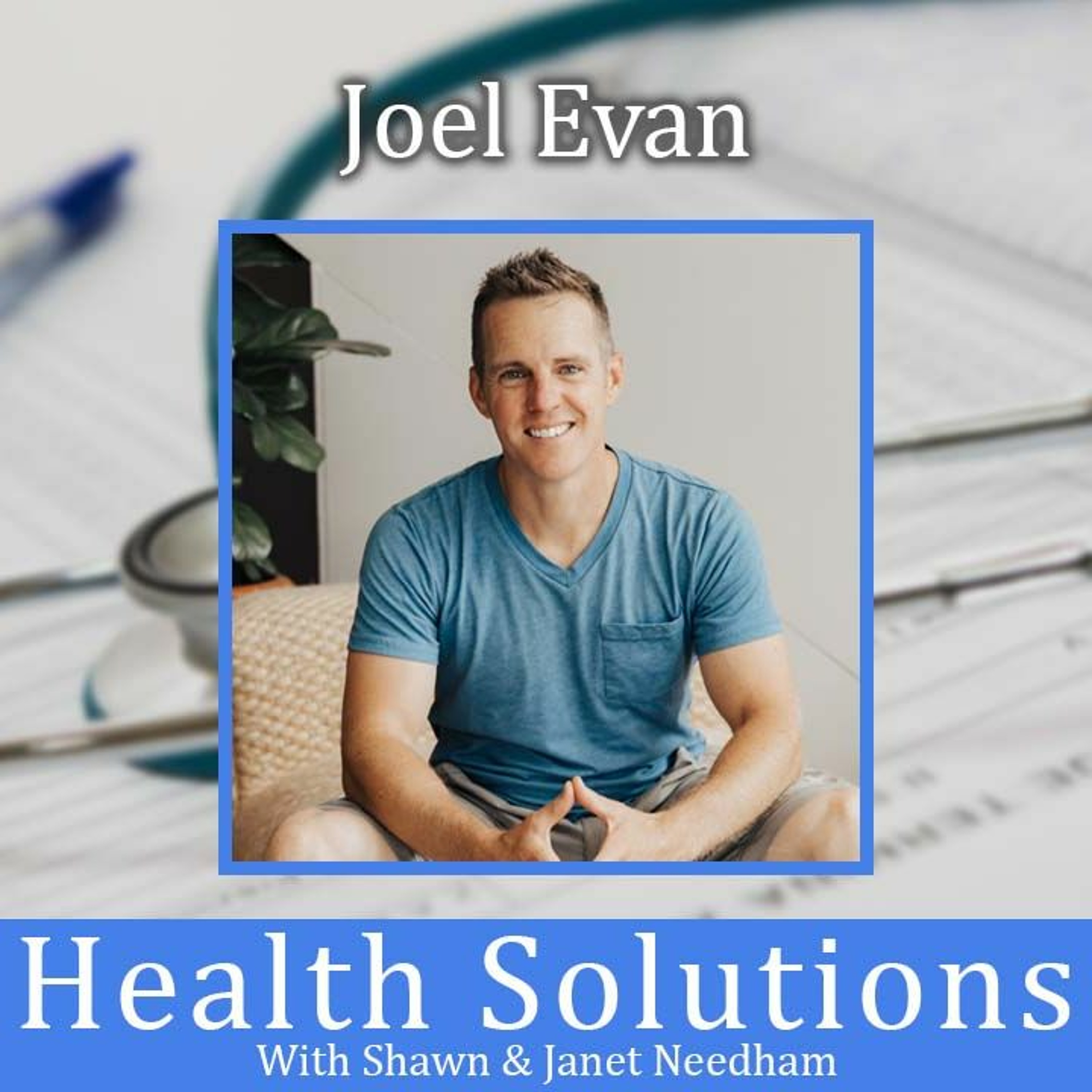 Health Solutions With Shawn & Janet Needham