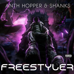 ANTH HOPPER & SHANKS - FREESTYLER ( SAMPLE )