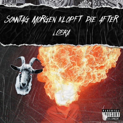 LOBRA - SONNTAG MORGEN KLOPFT DIE AFTER