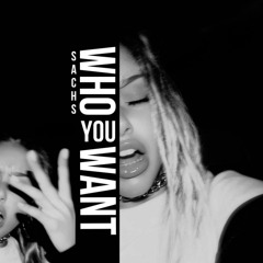 WHO YOU WANT (Prod. By dynasty!)