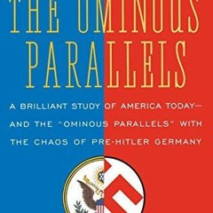 EPUB DOWNLOAD The Ominous Parallels: The End of Freedom in America free