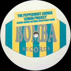 The Peppermint Lounge - Lemon Project (Jerome Robins 'Bethnal Green Road' Remix)