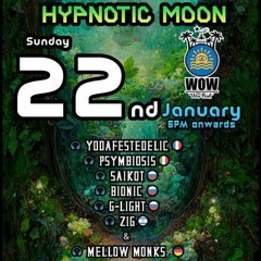 HYPNOTIC MOON -  Koh Phangan 22nd Jan