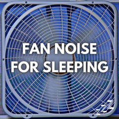 Box Fan Sound Machine (Loopable Tracks, No Fade)