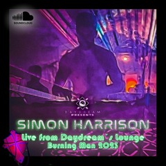 Simon Harrison Live From Burning Man 2023 | Daydream