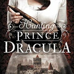 Open PDF Hunting Prince Dracula (Stalking Jack the Ripper, 2) by  Kerri Maniscalco
