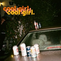 Cool Girl. (Demo Version)