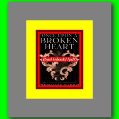 Read [ebook] [pdf] Once Upon a Broken Heart (Once Upon a Broken Heart  #1)  by Stephanie Garber