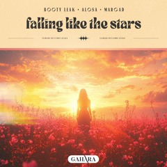 Booty Leak + Alosa & Margad - Falling Like The Stars [ FREE DOWNLOAD ]