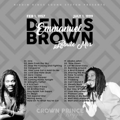 Riddim Kings Sound System Presents: Dennis Brown Tribute Mix