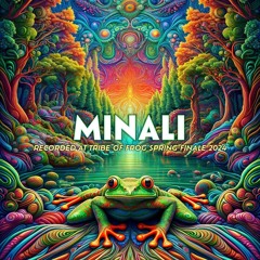 TRiBE of FRoG Spring Finale 2024 - Minali (Psytrance)