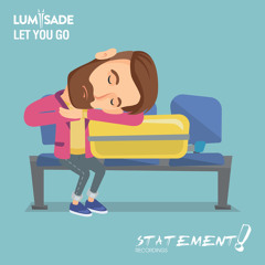Lumïsade - Let You Go