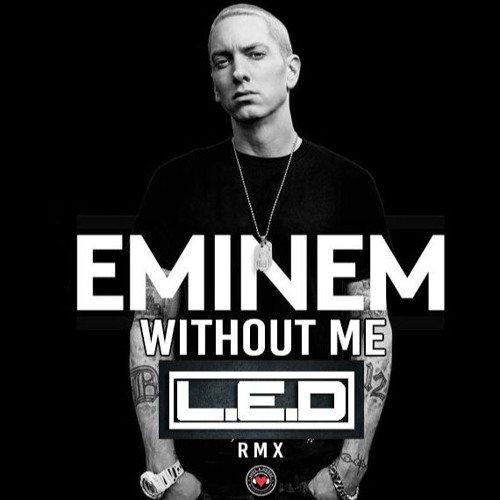 Eminem Without Me ( L.E.D. Reverse Bass Remix )