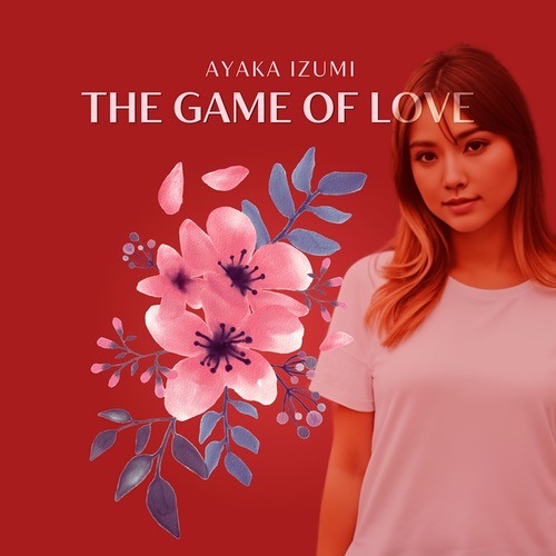 Ayaka Izumi - The Game Of Love