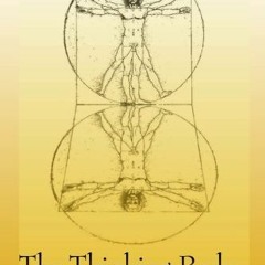 [Free] KINDLE 🗂️ The Thinking Body by  Mabel Elsworth Todd KINDLE PDF EBOOK EPUB