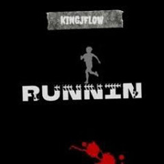 KingJFlow - Runnin (Remix) (feat. TTN Tj)