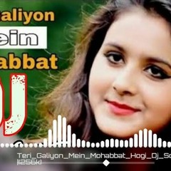 Aaj RuswaTeri Galiyon Me Mohbbat Hogi Dj Remix Tiktok Best Romentic Song