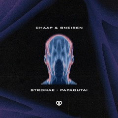Stromae - Papaoutai (CHAAP & SNEISEN Edit) [DropUnited Exclusive]