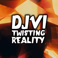 DJVI - Twisting Reality [Free Download]
