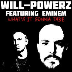 What's It Gonna Take feat. Eminem