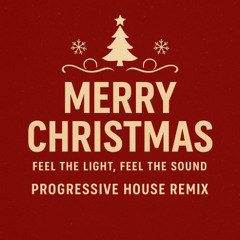 Marry Christmas (Rick Nogueira Progressive House Christmas Remix)