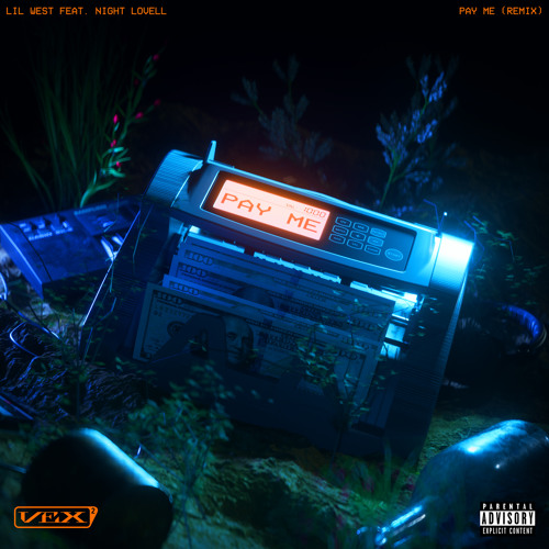 Pay Me (feat. Night Lovell)
