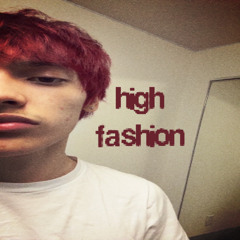 high fashion (prod. antikvy)