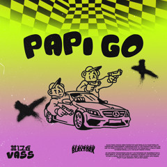 BLAXTORK - PAPI GO