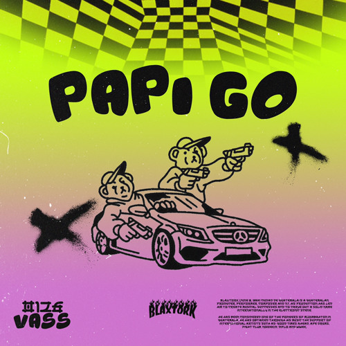 BLAXTORK - PAPI GO