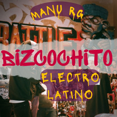 Bizcochito (Electro Latino) (Remix)