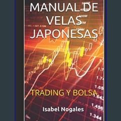 ebook read pdf 📖 Manual de velas japonesas: Trading y Bolsa (Spanish Edition)     Paperback – Nove