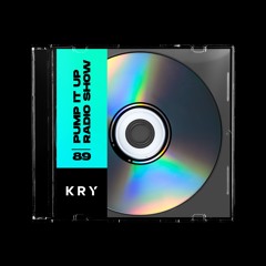 KryGenetic's Pump It Up Radio Show #89
