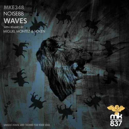 PREMIERE: Noise 88 - Waves (Miguel Montez Remix) [MK837]