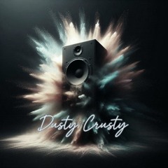 Dusty Crusty