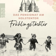 (ePUB) Download Das Pensionat am Holstentor: Frühlingstö BY : Anna Perbandt