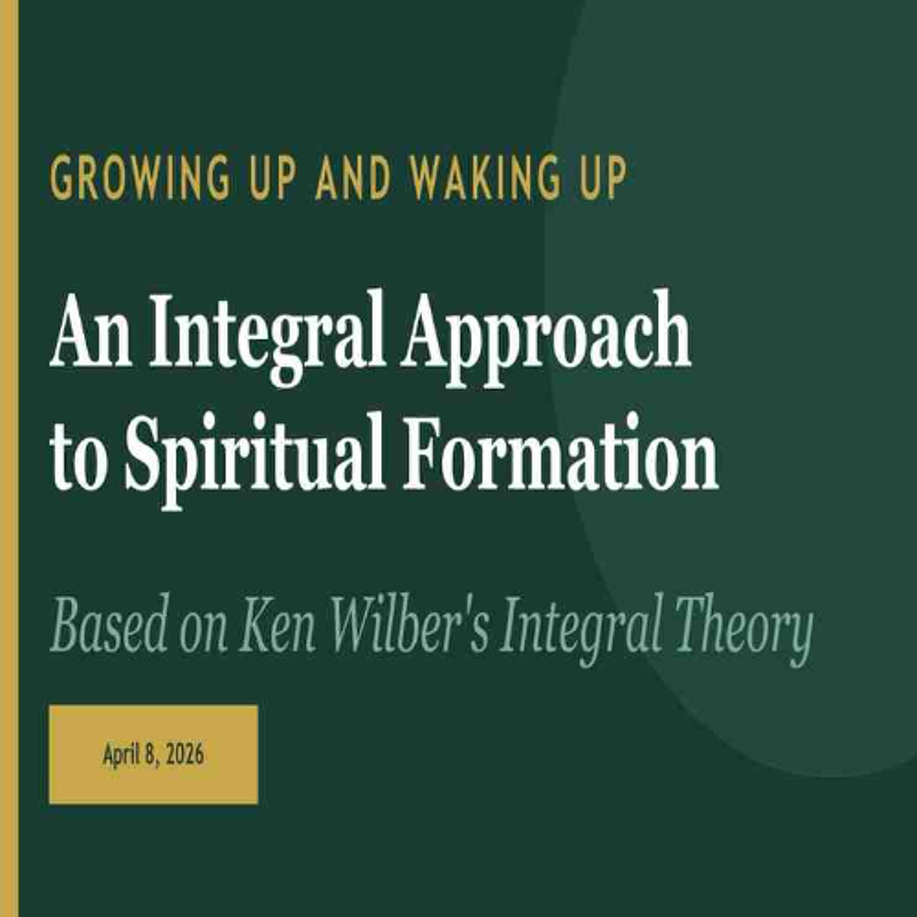 @TheGathering 04.08.26 - An Intergral Approach to Spititual Formation episode artwork