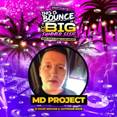 MD Project || The Big Summer Sesh 2024 Set
