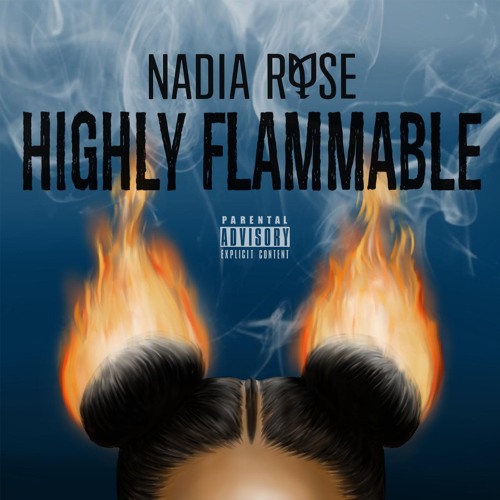 Stream Nadia Rose | Listen to Highly Flammable playlist online for free