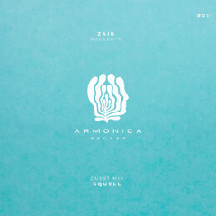 ARMONICA SOUNDS 011 with SQUELL (HUN)