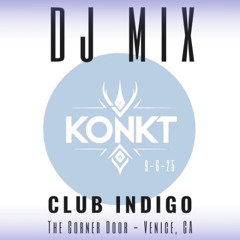 Club Indigo DJ Set - KONKT at The Corner Door 9-6-25