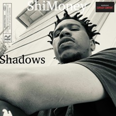 2022 ShiMoney2Flawless Shadows PROD By Ryloui$ X Chosen1