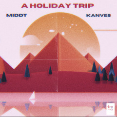 middt, kanves - A holiday trip