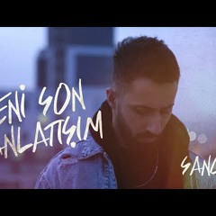 Sancak - Seni Son Anlatışım Lyric Video