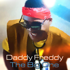 Stream Daddy Freddy music | Listen to songs, albums, playlists for