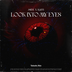 Aside & Raffi - Look Into My Eyes