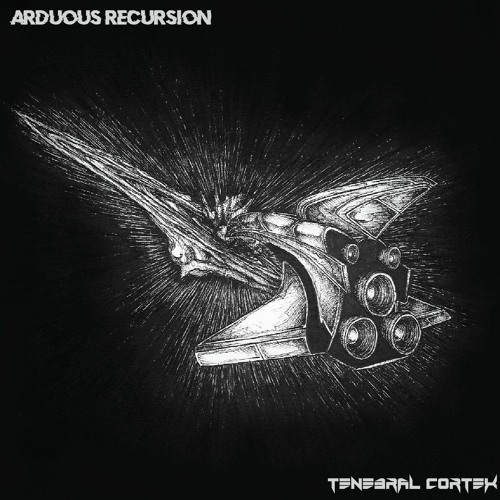 Tenebral Cortex - Arduous Recursion (LP Preview)