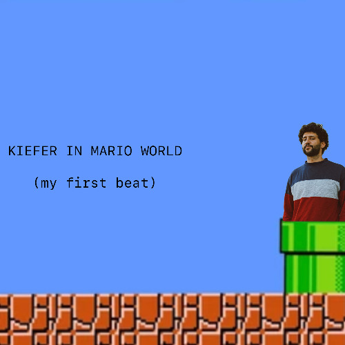 Kiefer in Mario World (my first beeeaaat - unmixed/unmastered)