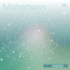 Orbitinging 12 - Mohemann