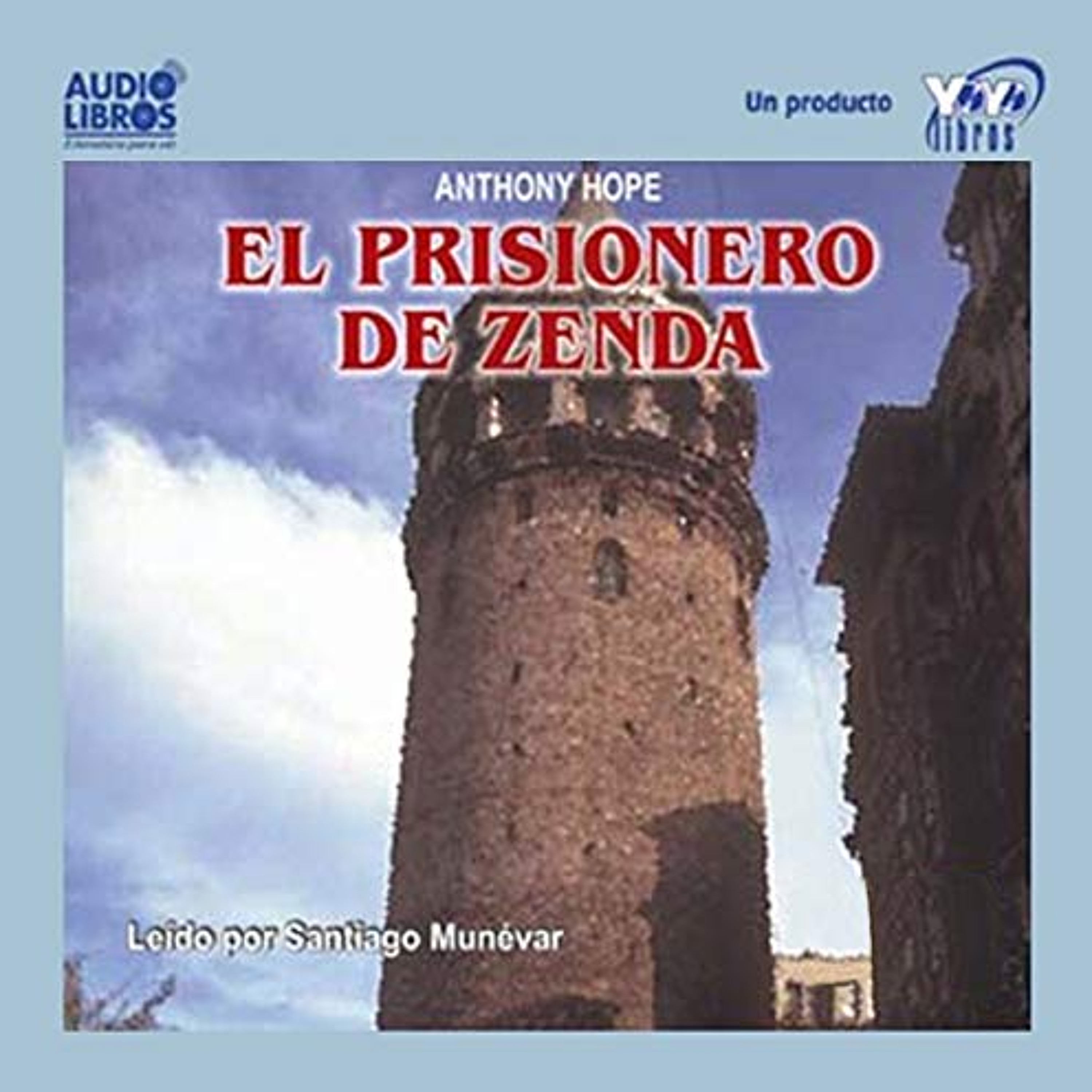 El Prisionero de Zenda [The Prisoner of Zenda] (Audiolibro) | Prueba Gratis